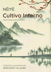 NEIYE CULTIVO INTERNO ED BILINGUE CHINO CASTELLANO - 9788410194052